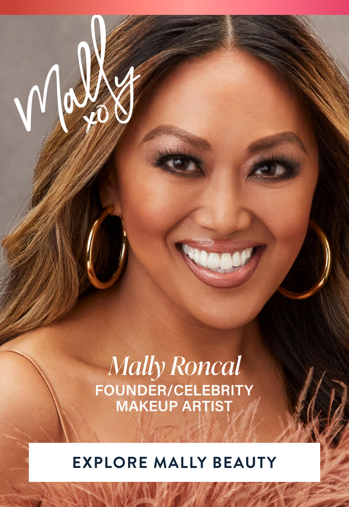 Mally Roncal. Founder / Celebrity Makeup Artist. Explore Mally Beauty.
